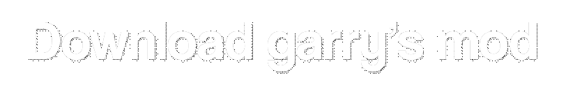 Download garry's mod